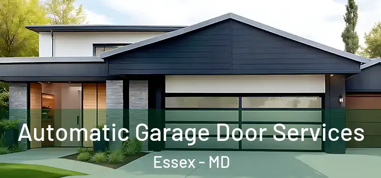 Automatic Garage Door Services Essex - MD