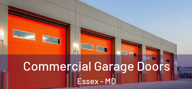  Commercial Garage Doors Essex - MD