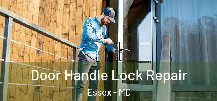  Door Handle Lock Repair Essex - MD
