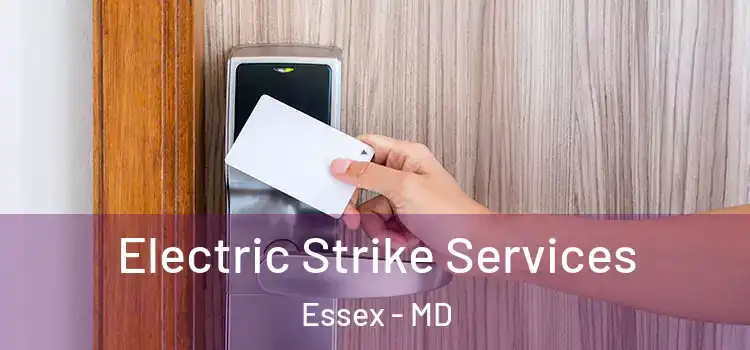  Electric Strike Services Essex - MD