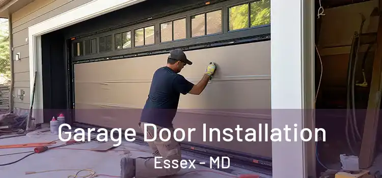  Garage Door Installation Essex - MD