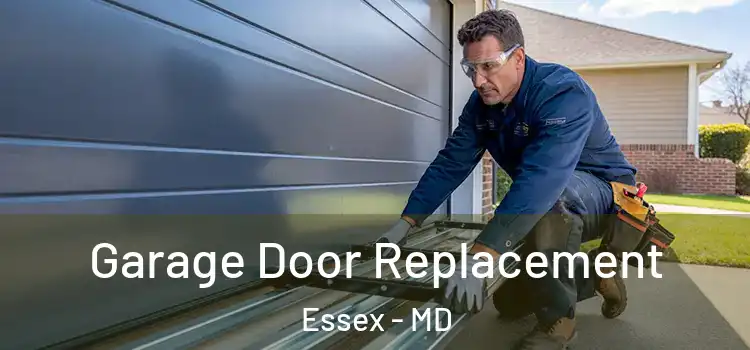  Garage Door Replacement Essex - MD