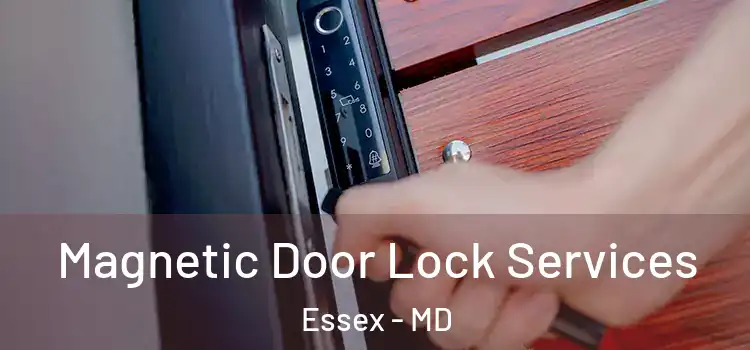  Magnetic Door Lock Services Essex - MD