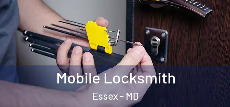  Mobile Locksmith Essex - MD