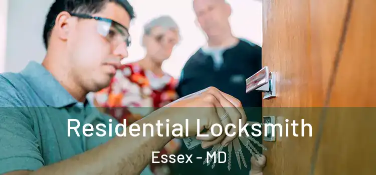  Residential Locksmith Essex - MD