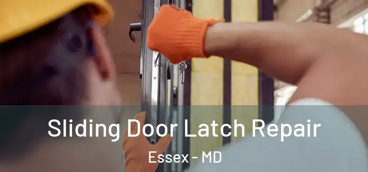  Sliding Door Latch Repair Essex - MD