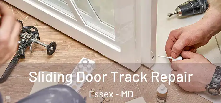  Sliding Door Track Repair Essex - MD